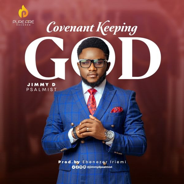 Covenant Keeping God - Jimmy D Psalmist