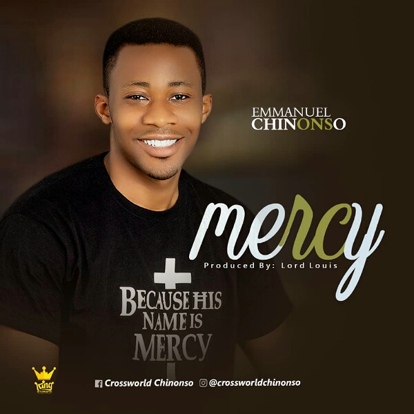 Emmanuel Chinonso - Mercy