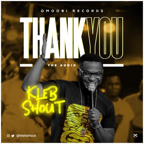 Thank You by KLeb Shout