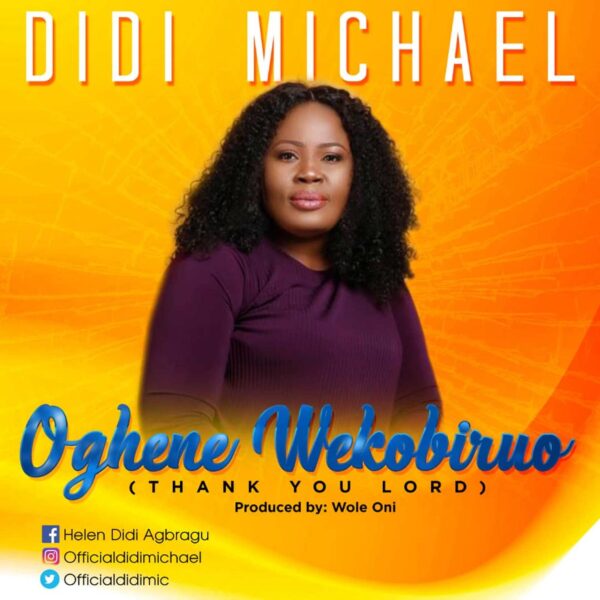 Oghene Wekobiruo - Didi Michael
