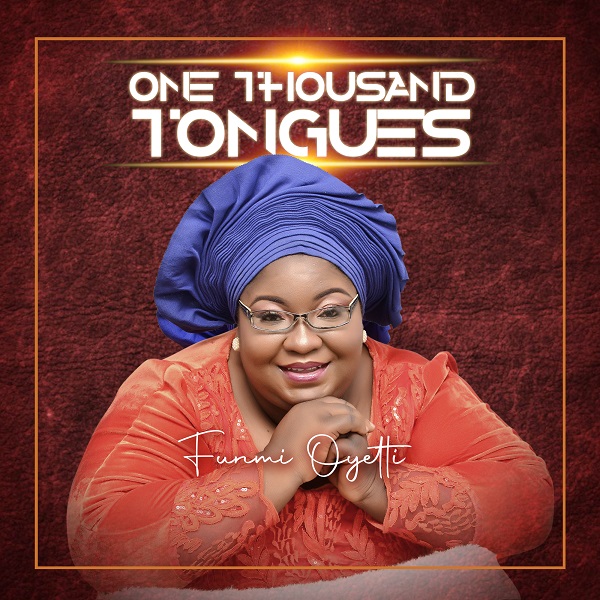 One Thousand Tongues By Funmi Oyetti