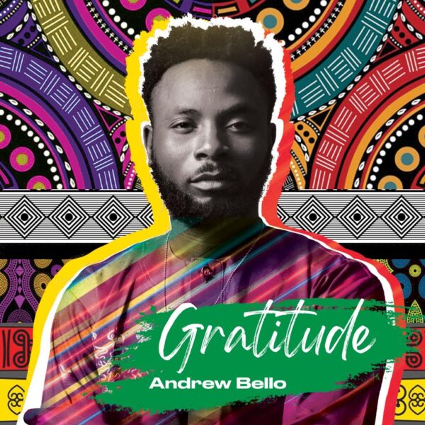 Andrew Bello - Gratitude EP