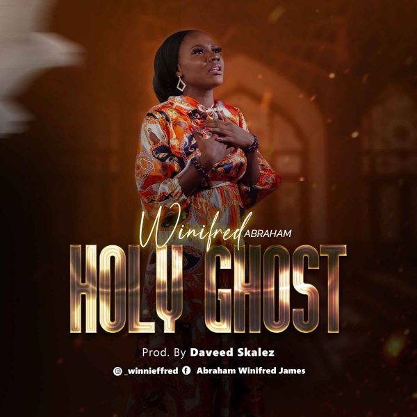Holy Ghost - Winifred Abraham