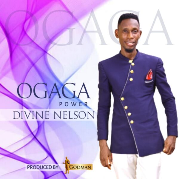 Ogaga - Divine Nelson