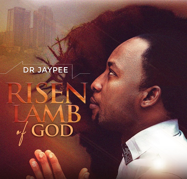 Risen Lamb of God - Dr Jay Pee
