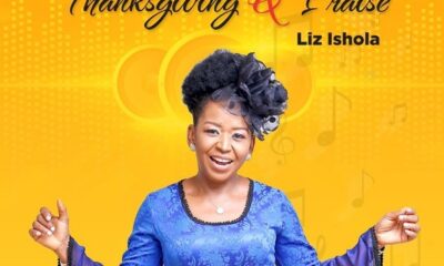 Thanksgiving And Praise - Liz Ishola