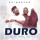 Duro - Akindotun feat Samuel Foli