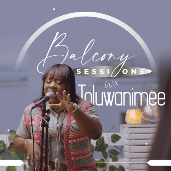 Balcony Session with Reckless Love - Toluwanimee