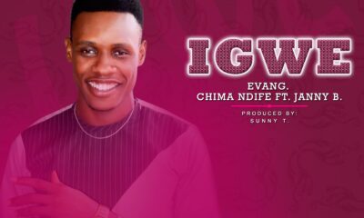 IGWE – Evang. Chima Ndife Feat. Janny B