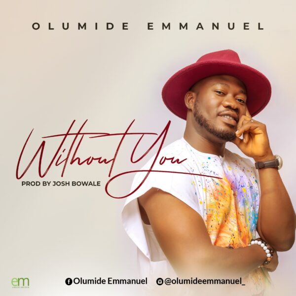 Without You - Olumide Emmanuel