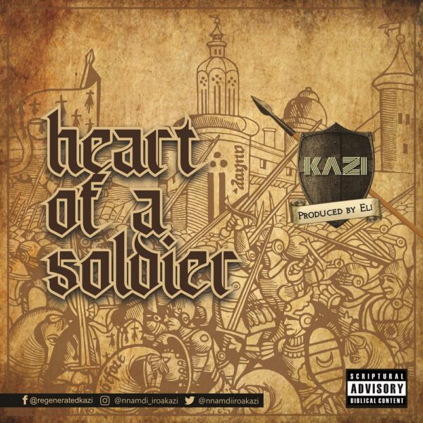 Heart of a Soldier - Kazi