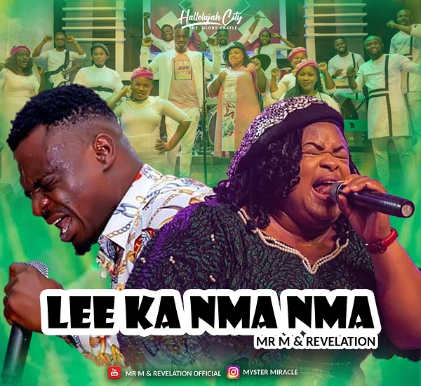 Lee Ka Nma Nma - Mr M & Revelation