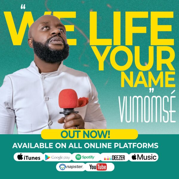 We Lift Your Name - Vumomsé