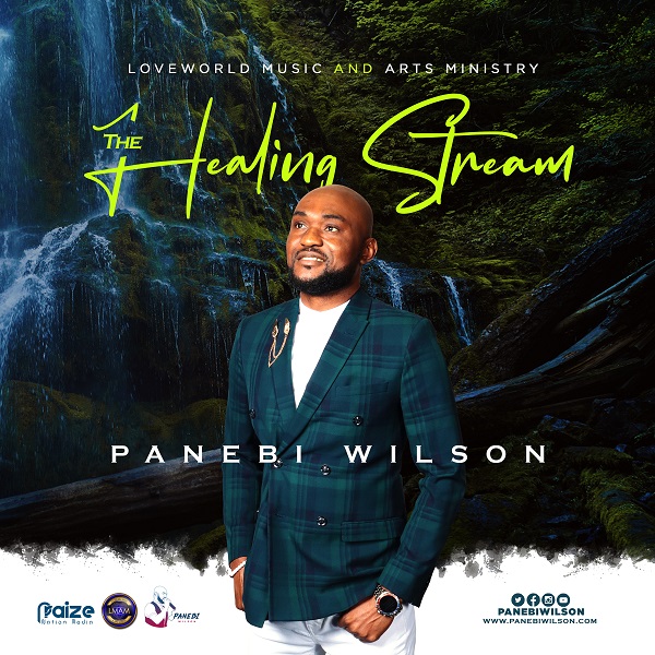 The Healing Stream - PANEBI WILSON