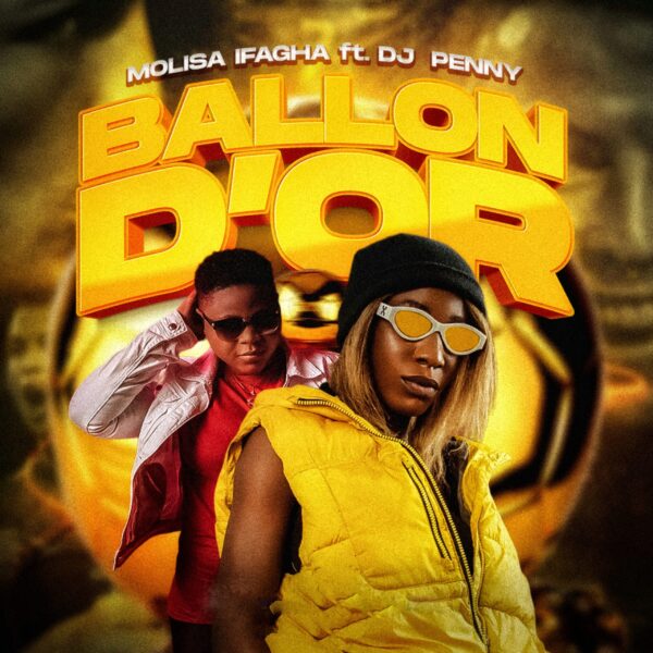 Ballon D’or - Molisa Ifagha Ft. Dj Penny