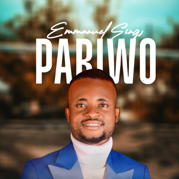 PARIWO - Emmanuel Sings Mp3