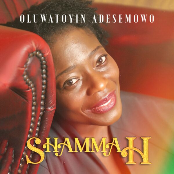 Shammah By Oluwatoyin Adesemowo