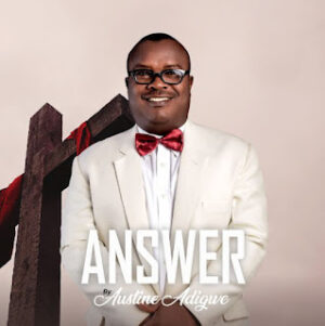 Answer By Austin Adigwe