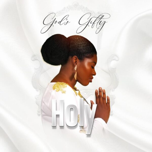 Holy By God's Gifty