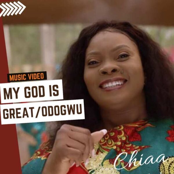Download My God Is Great – Chiaa