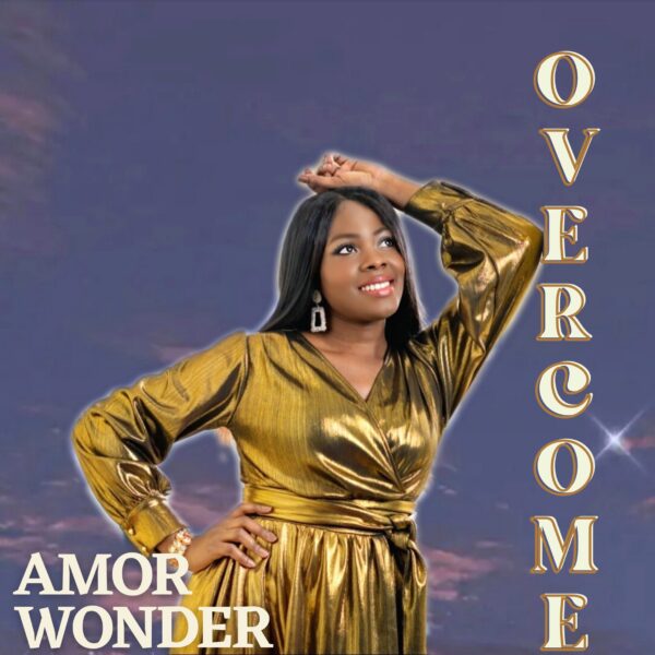 OVERCOME By Amor Wonder