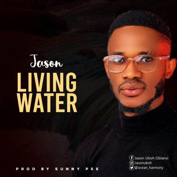 Download Living Water - Jason Ukoh
