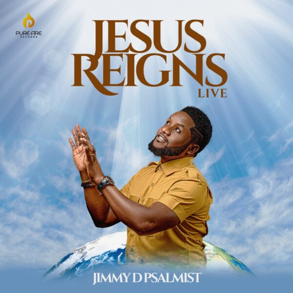 Jimmy D Psalmist - Jesus Reigns