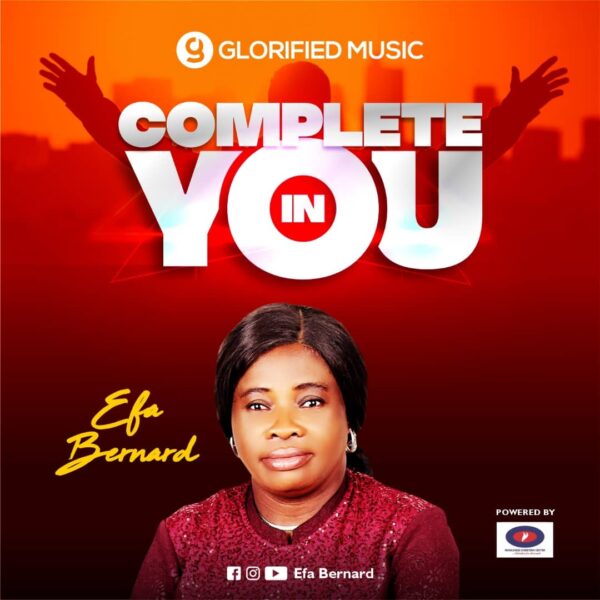 COMPLETE IN YOU By Efa Bernard
