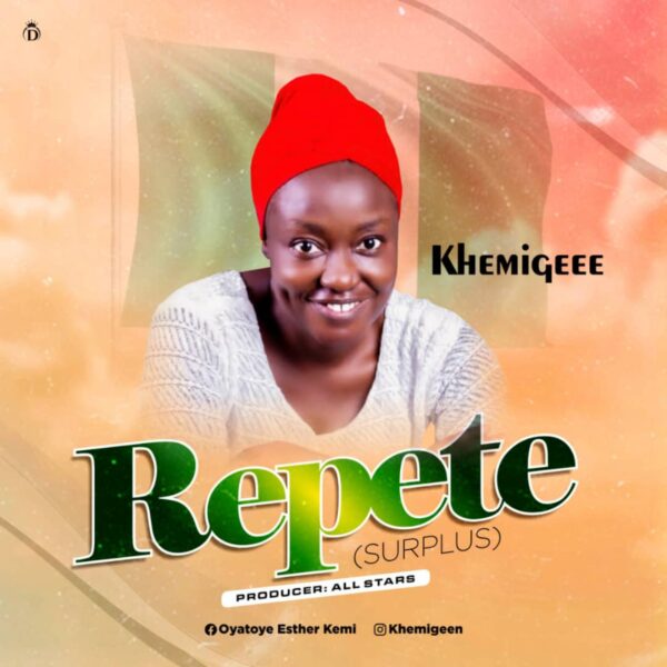 REPETE BY KHEMIGEEE