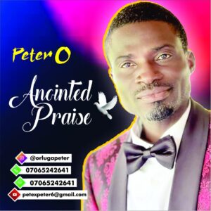 Download Anointed Praise By Peter O