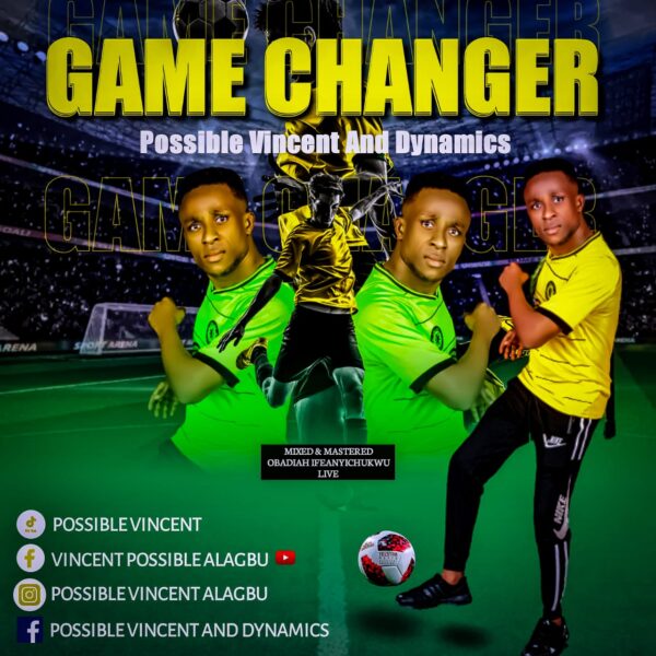 Game Changer – Possible Vincent & Dynamics