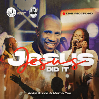 Jesus Did It By Awipi LIVE performance Ft. RUME & MAMA TEE