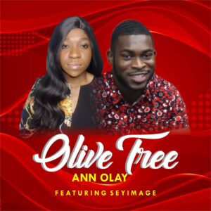 Olive Tree - Ann Olay Ft. SeyImage