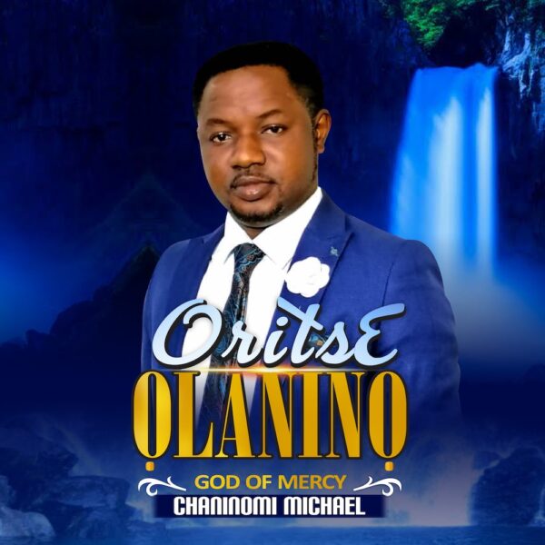 Oritse Olanino - Chaninomi Michael
