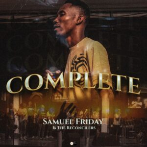 Complete - Samuel Friday & The Reconcilers