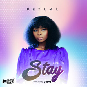 Here To Stay By Petual