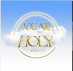 Nana Florence - You Are Holy