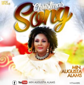 Download Christmas Song – Minister Augusta Alams