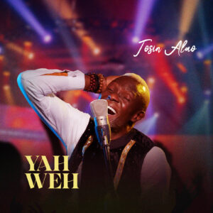 Download Yahweh By Tosin Alao Mp3