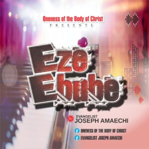 Download Eze Ebube By Joseph Amaechi