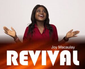 Revival By Joy Macaulay Mp3