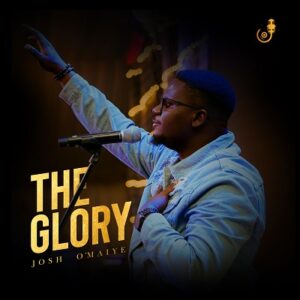 The Glory By Josh O’maiye