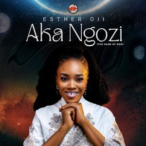 Aka Ngozi By Esther Oji Mp3 download