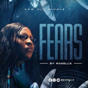 Fears by Ronelle video