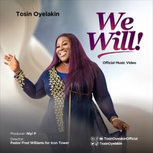 Download Download We Will By Tosin Oyekin