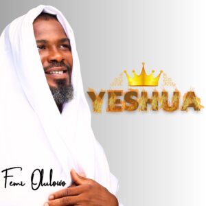 Yeshua By Femi Olulowo