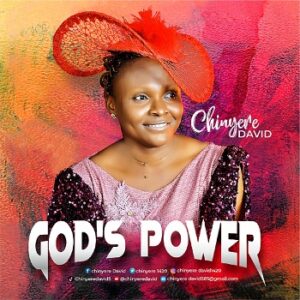 Power of God By Chinyere David