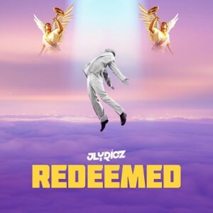 Download Redeemed By Jlyricz Mp3