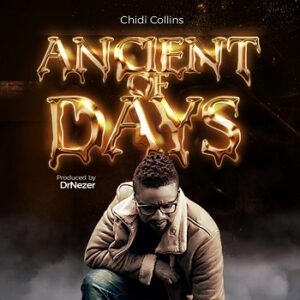Ancient of Days by Chidi Collins