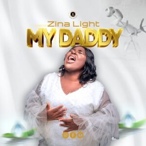 Download Download My Daddy By Zina Light Mp3